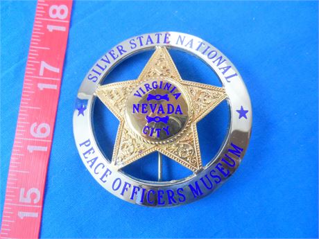 Nevada Virginia City Silver State National Peace Officers Museum Badge Big Enten