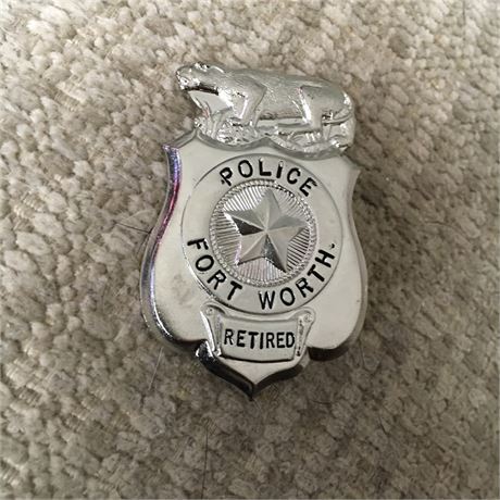 Fort Worth Texas Police Retired Badge