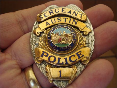 Austin California Police Sergeant Badge - Defunct Department Near Los Gatos