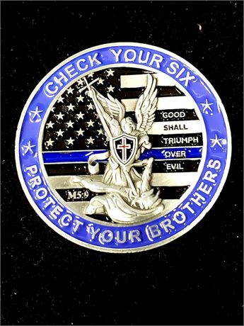 Police "Check Your Six - Protect Your Brothers" Challenge Coin
