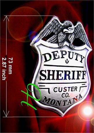 Police badge / Deputy Sheriff,  Custer County, MONTANA , hallmark