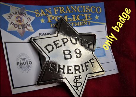 Police badge / * Deputy Sheriff *, San Francisco, California / hallmark
