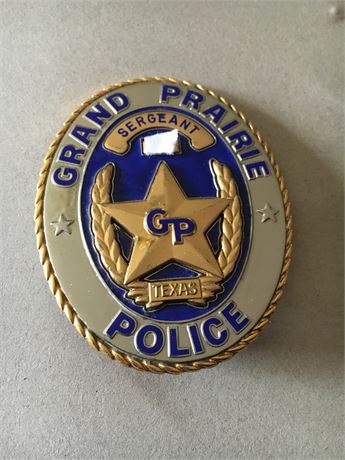 Grand Prairie Texas Police Sergeant badge NO SHIPPING TO TEXAS
